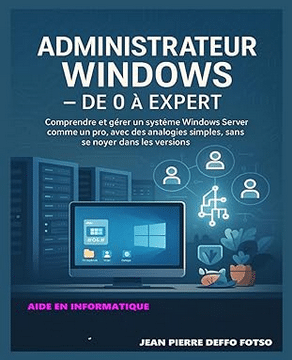 Administrateur Windows – De 0 à Expert